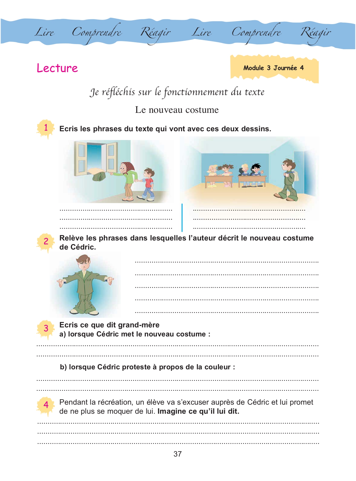 Cahier d'activités, page 37 : « Je réfléchis sur le fonctionnement du texte » — Le nouveau costume
